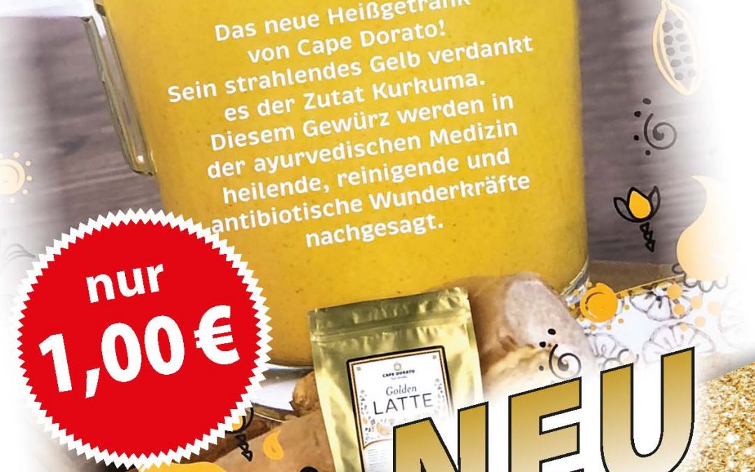 Neu auf der Speisekarte Golden Latte /Chai